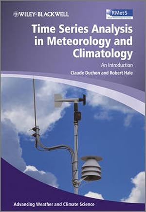 Imagen del vendedor de Time Series Analysis in Meteorology and Climatology (Hardcover) a la venta por CitiRetail