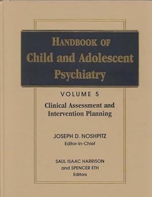 Image du vendeur pour Handbook of Child and Adolescent Psychiatry, Clinical Assessment and Intervention Planning (Hardcover) mis en vente par AussieBookSeller