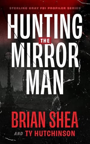 Seller image for Hunting the Mirror Man for sale by GreatBookPrices