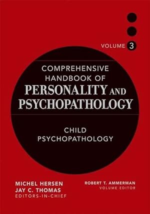 Image du vendeur pour Comprehensive Handbook of Personality and Psychopathology, Child Psychopathology (Hardcover) mis en vente par CitiRetail