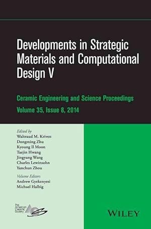 Immagine del venditore per Developments in Strategic Materials and Computational Design V (Hardcover) venduto da CitiRetail