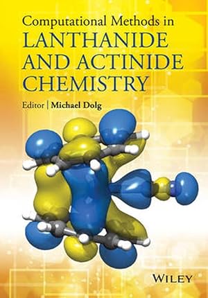 Imagen del vendedor de Computational Methods in Lanthanide and Actinide Chemistry (Hardcover) a la venta por CitiRetail