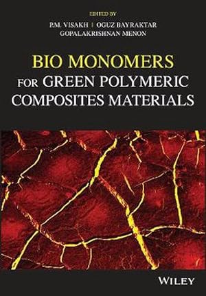 Bild des Verkufers fr Bio Monomers for Green Polymeric Composite Materials (Hardcover) zum Verkauf von AussieBookSeller