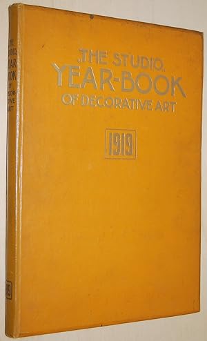 The Studio year-book of decorative art 1919 : with special articles on cottage design decoration ...