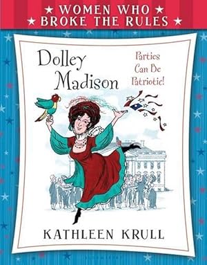 Seller image for Women Who Broke the Rules: Dolley Madison (Paperback) for sale by CitiRetail