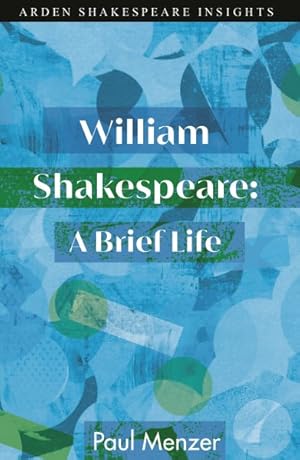 Immagine del venditore per William Shakespeare : A Brief Life venduto da GreatBookPrices