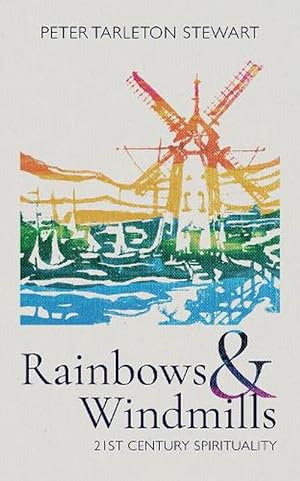 Seller image for Rainbows and Windmills (Paperback) for sale by CitiRetail