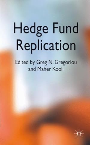 Bild des Verkufers fr Hedge Fund Replication zum Verkauf von GreatBookPrices
