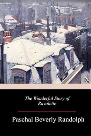 Image du vendeur pour Wonderful Story of Ravalette mis en vente par GreatBookPrices