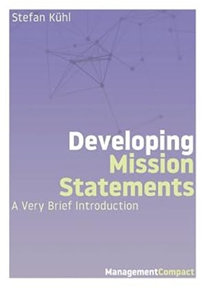 Imagen del vendedor de Developing Mission Statements: A Very Brief Introduction a la venta por GreatBookPrices
