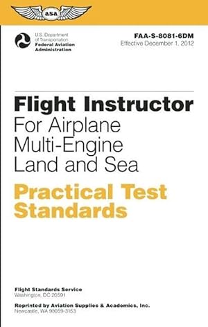 Seller image for Flight Instructor Practical Test Standards for Airplane Multi-Engine Land and Sea (Paperback) for sale by CitiRetail