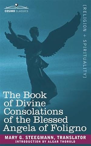 Seller image for The Book Of Divine Consolations Of The B for sale by GreatBookPrices