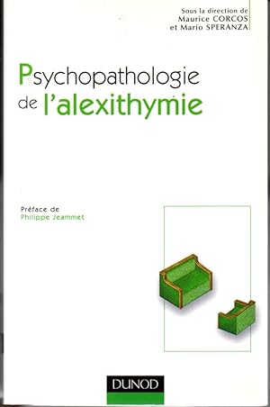 Image du vendeur pour Psychopathologie de l'alexithymie mis en vente par L'ivre d'Histoires