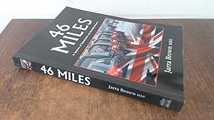Seller image for 46 Miles: A Journey of Repatriation and Humbling Respect for sale by BoundlessBookstore