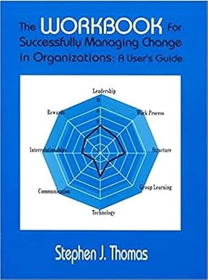 Imagen del vendedor de The Workbook for Successfully Managing Change in Organizations (Paperback) a la venta por CitiRetail