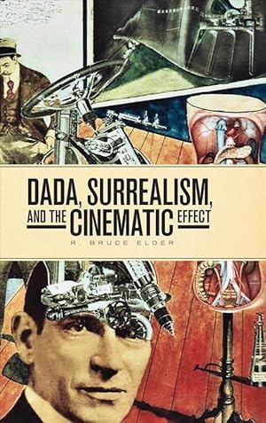 Seller image for Dada, Surrealism, and the Cinematic Effect (Paperback) for sale by CitiRetail