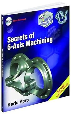 Imagen del vendedor de Secrets of 5-Axis Machining (Paperback) a la venta por CitiRetail