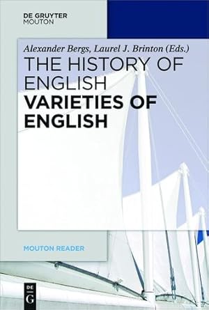 Seller image for Varieties of English (Mouton Reader) by Bergs, Alexander, Brinton, Laurel [Paperback ] for sale by booksXpress