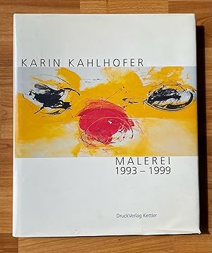 Seller image for Karin Kahlhofer. Malerei 1993 - 1999 for sale by Ursula Sturm