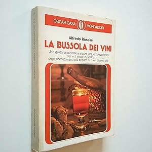 Bild des Verkufers fr La bussola dei vini zum Verkauf von MAUTALOS LIBRERA