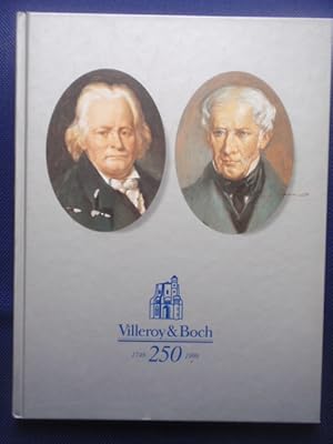 Bild des Verkufers fr Villeroy & Boch. Ein Vierteljahrtausend europische Industriegeschichte 1748-1998. zum Verkauf von Antiquariat Klabund Wien