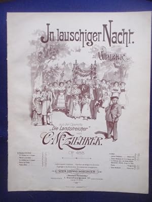 Bild des Verkufers fr In lauschiger Nacht. Walzer aus der Operette: ?Die Landstreicher.? Fr Clavier zu zwei Hnden. Op. 488. zum Verkauf von Antiquariat Klabund Wien