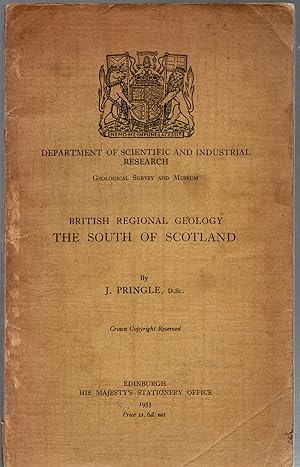 British Regional Geology : The South of Scotland