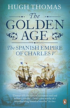 Immagine del venditore per Golden Age: The Spanish Empire of Charles V [Soft Cover ] venduto da booksXpress