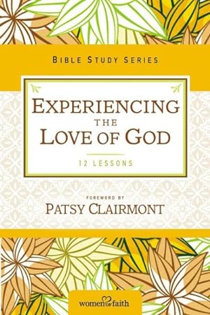 Seller image for Experiencing the Love of God : 12 Lessons for sale by GreatBookPrices