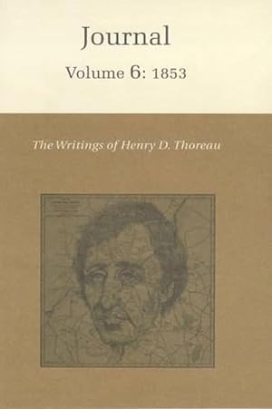 Bild des Verkufers fr The Writings of Henry David Thoreau, Volume 6 (Hardcover) zum Verkauf von CitiRetail