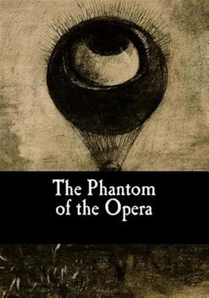 Image du vendeur pour Phantom of the Opera mis en vente par GreatBookPrices