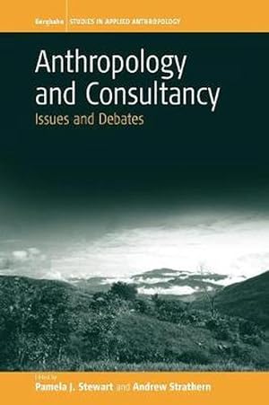 Image du vendeur pour Anthropology and Consultancy (Paperback) mis en vente par CitiRetail