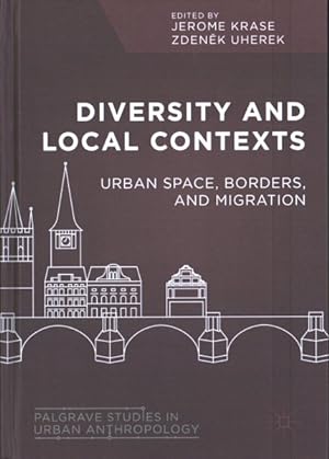 Imagen del vendedor de Diversity and Local Contexts : Urban Space, Borders, and Migration a la venta por GreatBookPrices