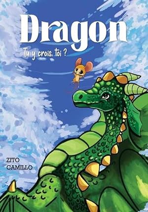 Seller image for Dragon, Tu y crois, toi? (Paperback) for sale by Grand Eagle Retail