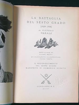 Bild des Verkufers fr La battaglia del sesto grado 1929-1938 zum Verkauf von Librodifaccia