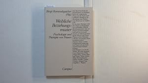 Bild des Verkufers fr Weibliche Beziehungsmuster : Psychologie u. Therapie von Frauen zum Verkauf von Gebrauchtbcherlogistik  H.J. Lauterbach