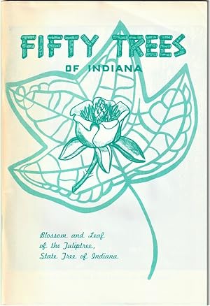 Fifty common trees of Indiana