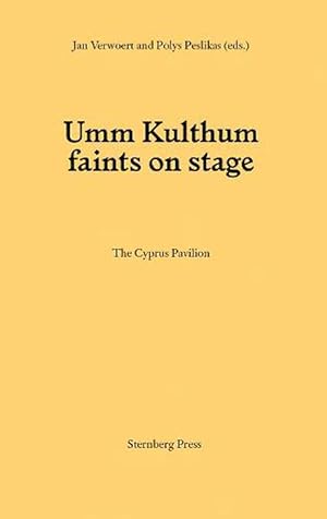 Seller image for Umm Kulthum faints on stage (Paperback) for sale by AussieBookSeller