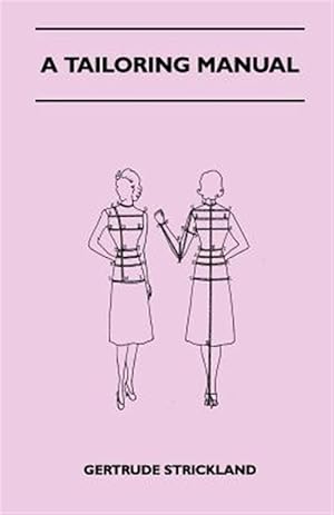 Seller image for A Tailoring Manual for sale by GreatBookPrices