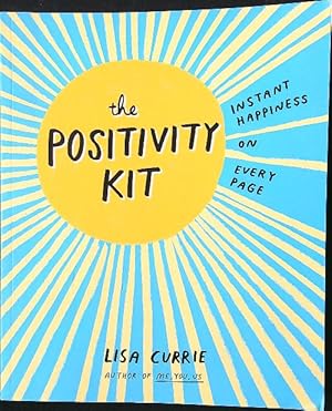 Image du vendeur pour The Positivity Kit: Instant Happiness on Every Page mis en vente par Librodifaccia