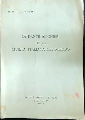 Bild des Verkufers fr Estratti dal volume: La Dante Alighieri per la civilita' italiana nel mondo zum Verkauf von Librodifaccia