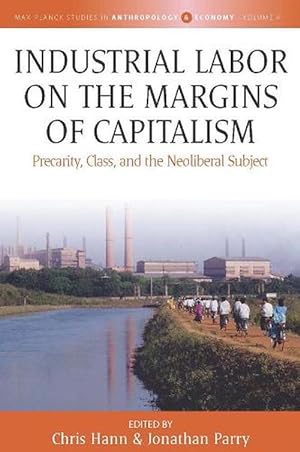 Immagine del venditore per Industrial Labor on the Margins of Capitalism (Paperback) venduto da AussieBookSeller