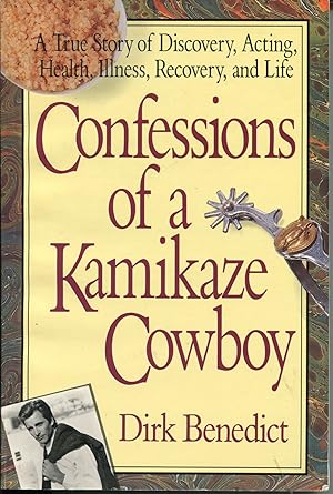 Image du vendeur pour Confessions of a Kamikaze Cowboy mis en vente par Waysidebooks