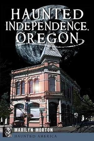 Bild des Verkufers fr Haunted Independence, Oregon (Paperback) zum Verkauf von CitiRetail