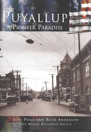 Bild des Verkufers fr Puyallup: A Pioneer Paradise (Paperback) zum Verkauf von CitiRetail
