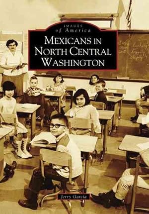 Seller image for Mexicans in North Central Washington (Paperback) for sale by CitiRetail