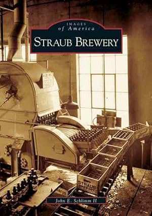 Image du vendeur pour Straub Brewery (Paperback) mis en vente par CitiRetail