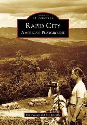Seller image for Rapid City: America's Playground (Paperback) for sale by CitiRetail