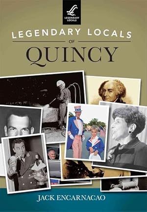 Imagen del vendedor de Legendary Locals of Quincy (Paperback) a la venta por CitiRetail