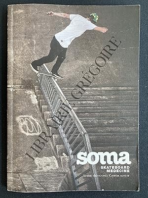 SOMA SKATEBOARD MEDECINE-N°35-AOUT-SEPTEMBRE-OCTOBRE 2013